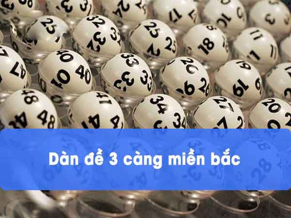 Kỹ thuật dàn đề 3 càng miền Bắc hiệu quả